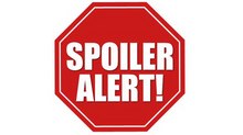 Spoiler Alerts Spoiler Alerts