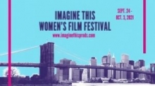 6th Annual Imagine This Women's Film Festival