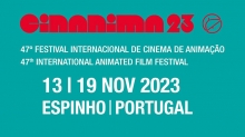 47th CINANIMA INTERNATIONAL ANIMATED FILM FESTIVAL - 13 – 19 November 2023 Espinho, Portugal 47th CINANIMA INTERNATIONAL ANIMATED FILM FESTIVAL - 13 – 19 November 2023 Espinho, Portugal