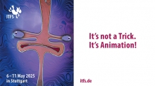  ITFS - INTERNATIONAL TRICKFLM FESTIVAL OF ANIMATED FILM - 6 to 11 May 2025  and FMX  6 – 9 May - Stuttgart Germany 