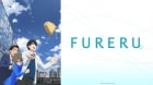 ‘Fureru’ and the Anime Works of Mari Okada ‘Fureru’ and the Anime Works of Mari Okada
