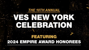 10th Annual VES NY Empire Awards Honorees Announced